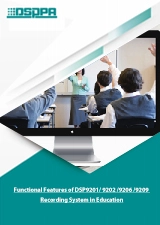 Características funcionales del sistema de grabación DSP9201/ 9202 /9206 /9209 en la educación